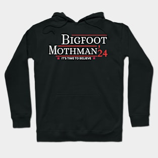 Bigfoot Mothman 24 It’s Time To Believe Hoodie